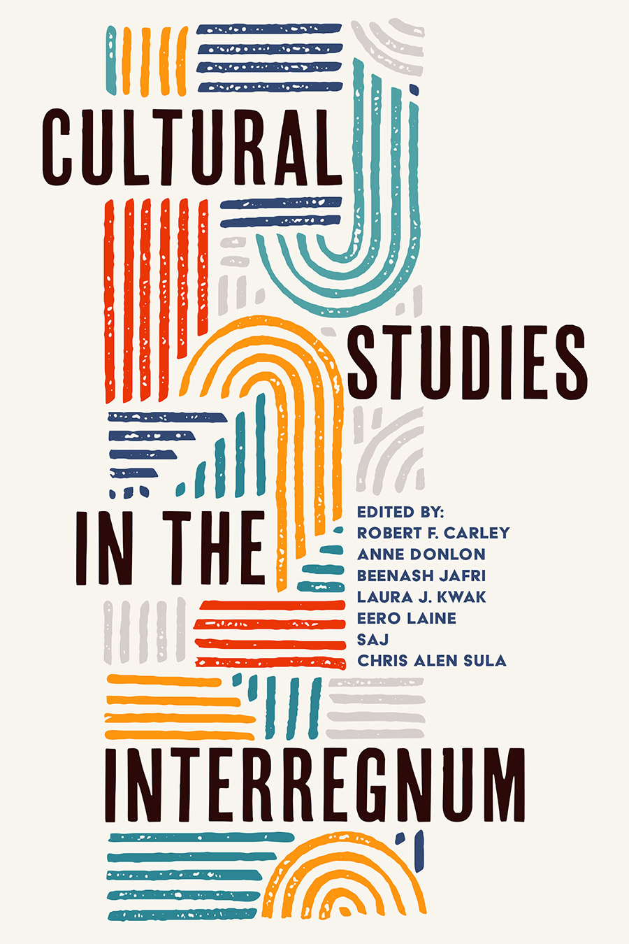 Cover of the book Cultural Studies in the Interregnum has a stripe composed of colorful lines that wind and bend in different directions
