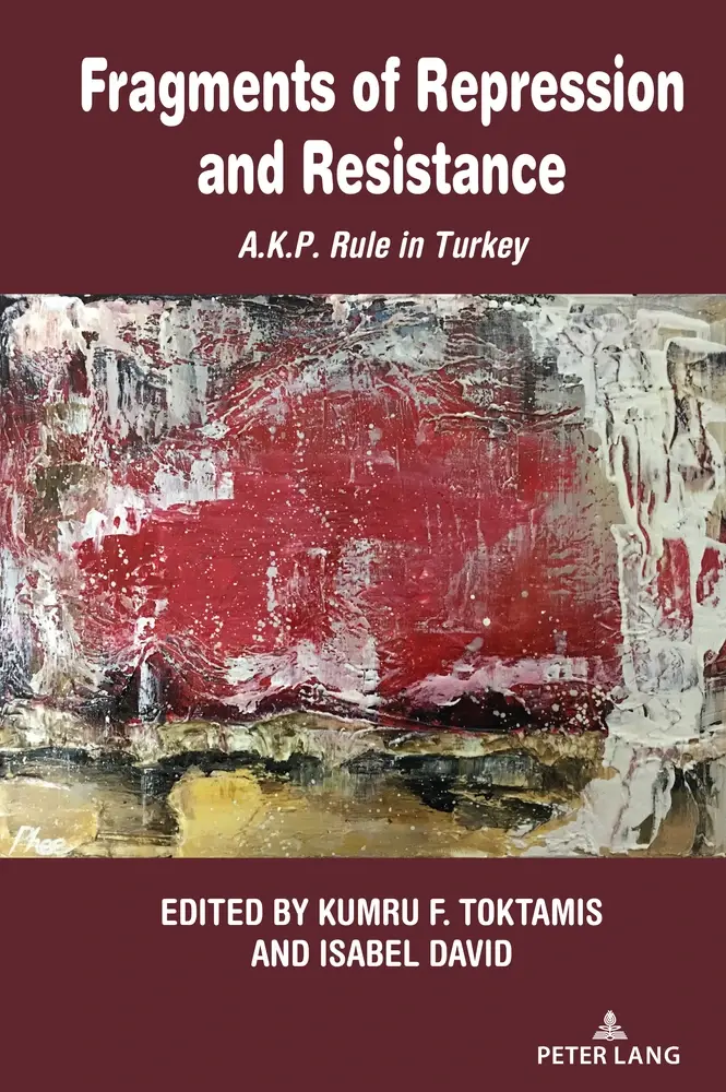 The cover of “Fragments of Repression and Resistance: A.K.P. Rule in Turkey” depicts an abstract painting with red, white, tan, and green colors.