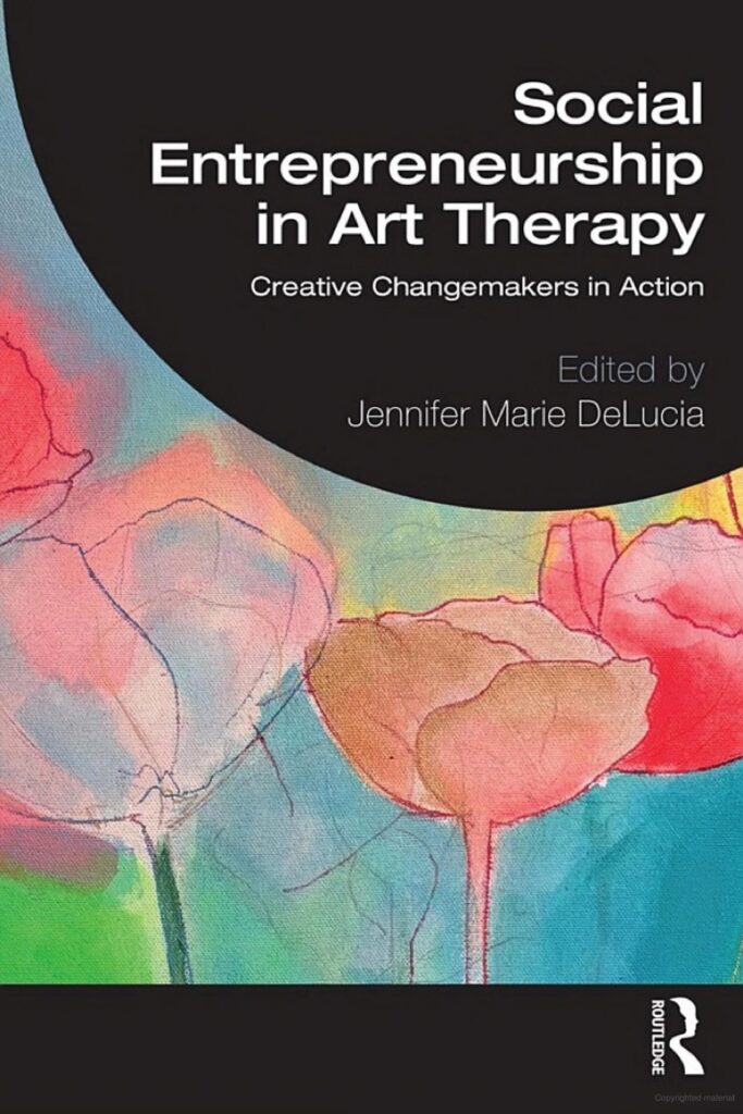 Cover of "Social Entrepreneurship in Art Therapy" depicts pastel tulips.