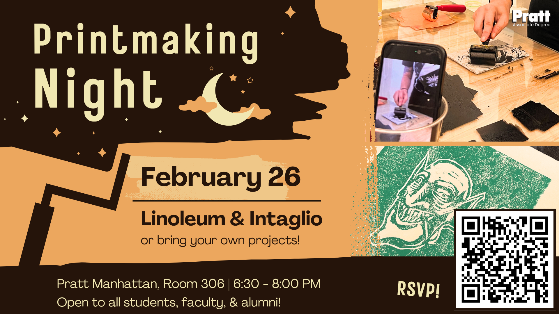 Flyer for Printmaking Night on February 26 featuring Linoleum and Intaglio. Held at Pratt Manhattan, Room 306, from 6:30–8:00 PM. Open to students, faculty, and alumni. Includes RSVP QR code.
