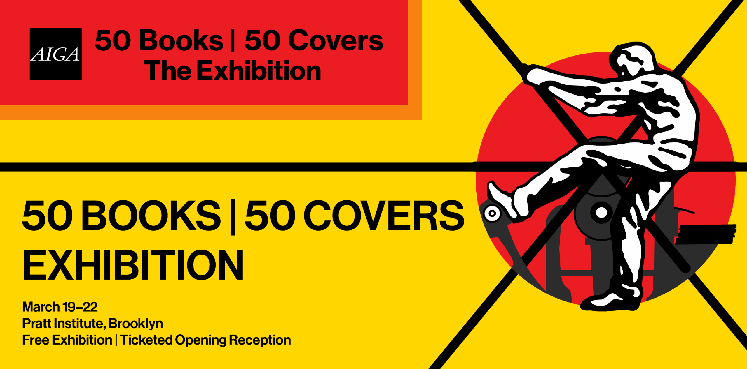 Branding for the AIGA 50 Books | 50 Covers Exhibition, featuring bold typography and design elements celebrating award-winning book covers.