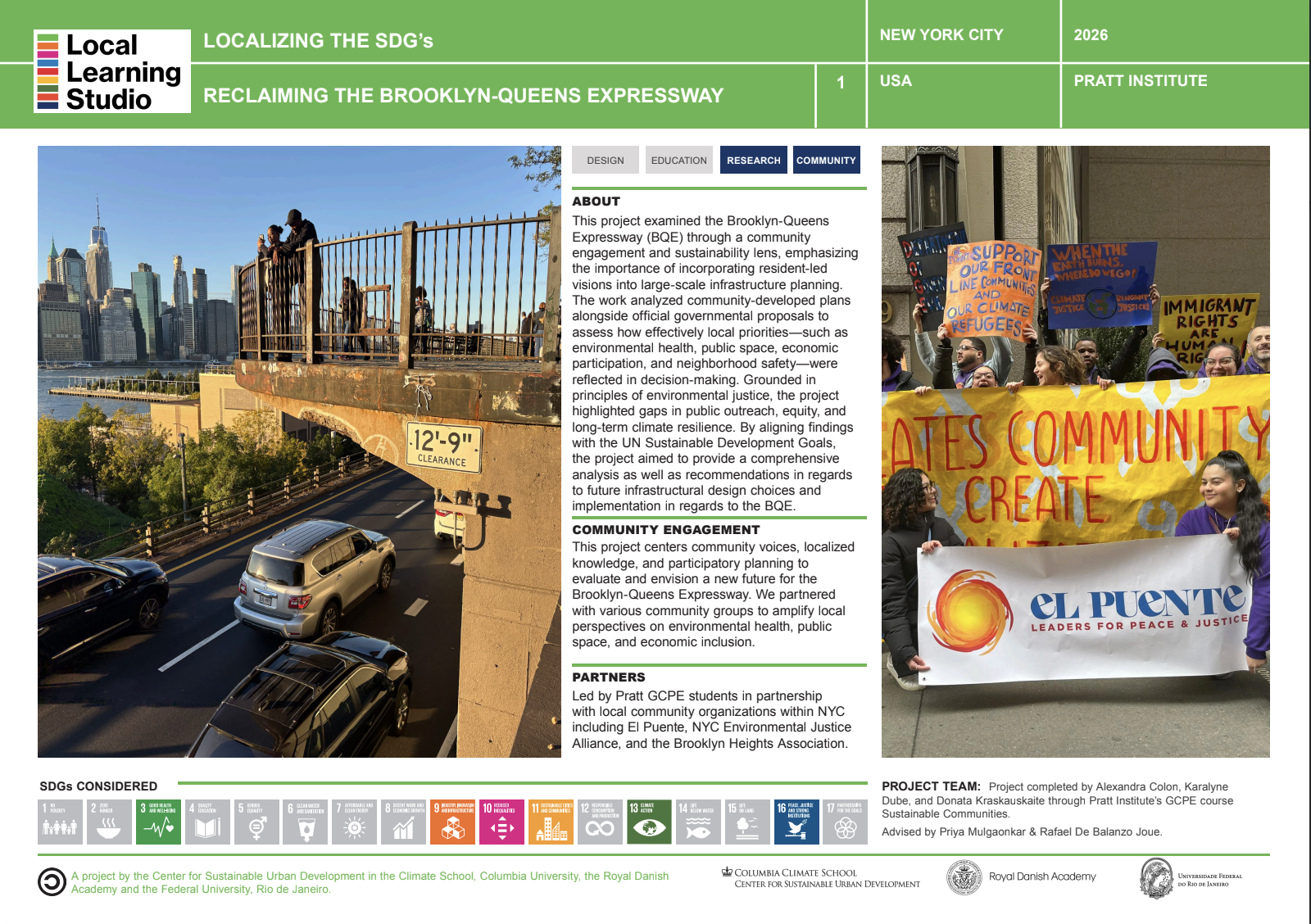 A cityscape featuring the Brooklyn-Queens Expressway with vehicles below and people standing on the overpass, overlooking the skyline. The sky is clear, illuminated by sunlight. To the right, a group of people holds banners advocating for community rights and environmental justice. Text on the banners includes messages of support for immigrants and climate action. The information on the left details the project’s goals and community engagement efforts related to urban planning and sustainability.