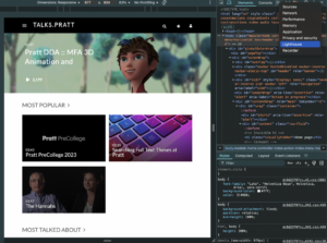 A webpage titled "TALKS.PRATT" displays a featured video with an animated character and a duration of 2:27. Below are sections labeled "MOST POPULAR" and "MOST TALKED ABOUT," showcasing video thumbnails with durations, including "Pratt PreCollege 2023," "Searching Full Text Theses at Pratt," and "The Hannahs." The site includes navigation elements and is designed responsively, with developer tools visible on the right.