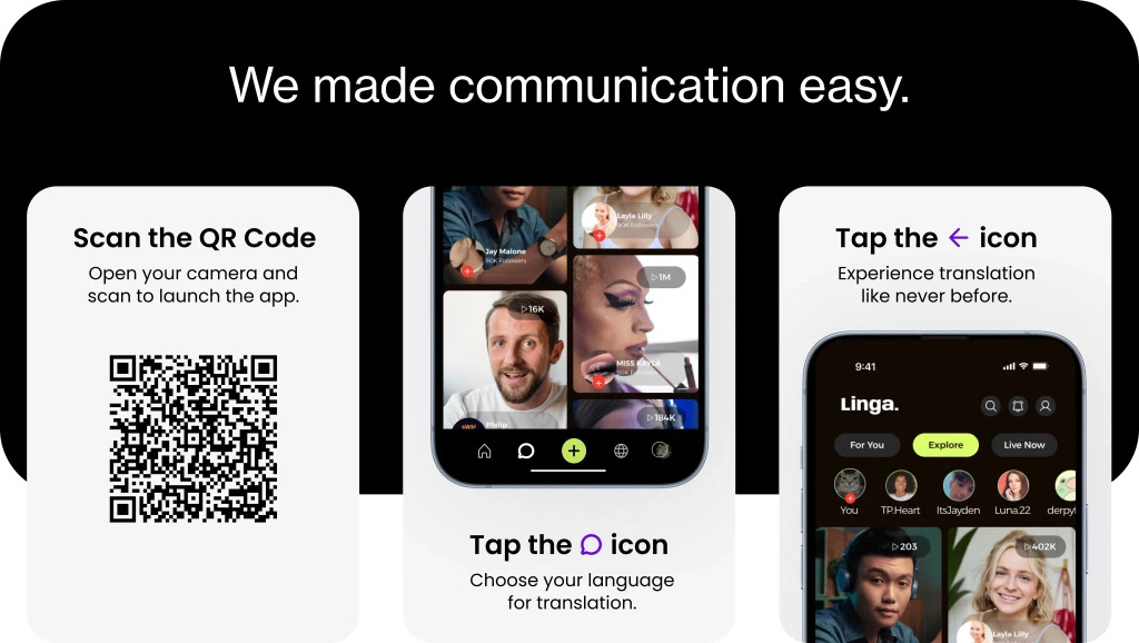 An informational graphic promoting a communication app. It includes three main sections: one for scanning a QR code to launch the app, another featuring a smartphone displaying video chat with users, and a third suggesting tapping an icon to select a language for translation. The top text states, "We made communication easy." The overall design is sleek, with bold, clear instructions and engaging visuals.