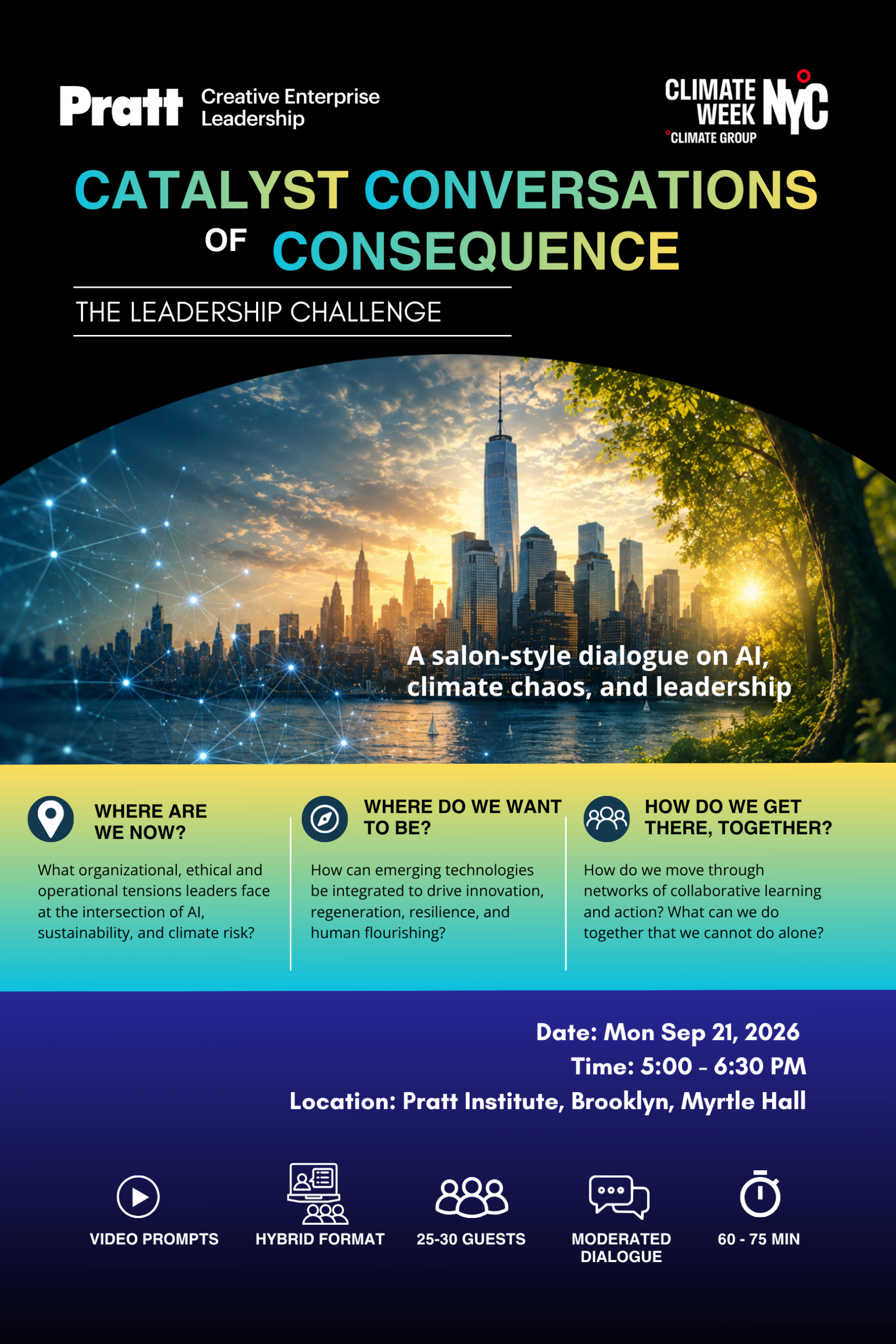 A promotional flyer for an event titled "Catalyst Conversations of Consequence: The Leadership Challenge," hosted by Pratt Institute as part of Climate Week NYC. The background features a skyline view of New York City during sunset. Key topics include organizational tensions at the intersection of AI, sustainability, and climate risk, as well as discussions on future goals, emerging technologies, and collaborative action. Details include date (September 21, 2026), time (5:00-6:30 PM), location (Pratt Institute, Brooklyn), and event format.