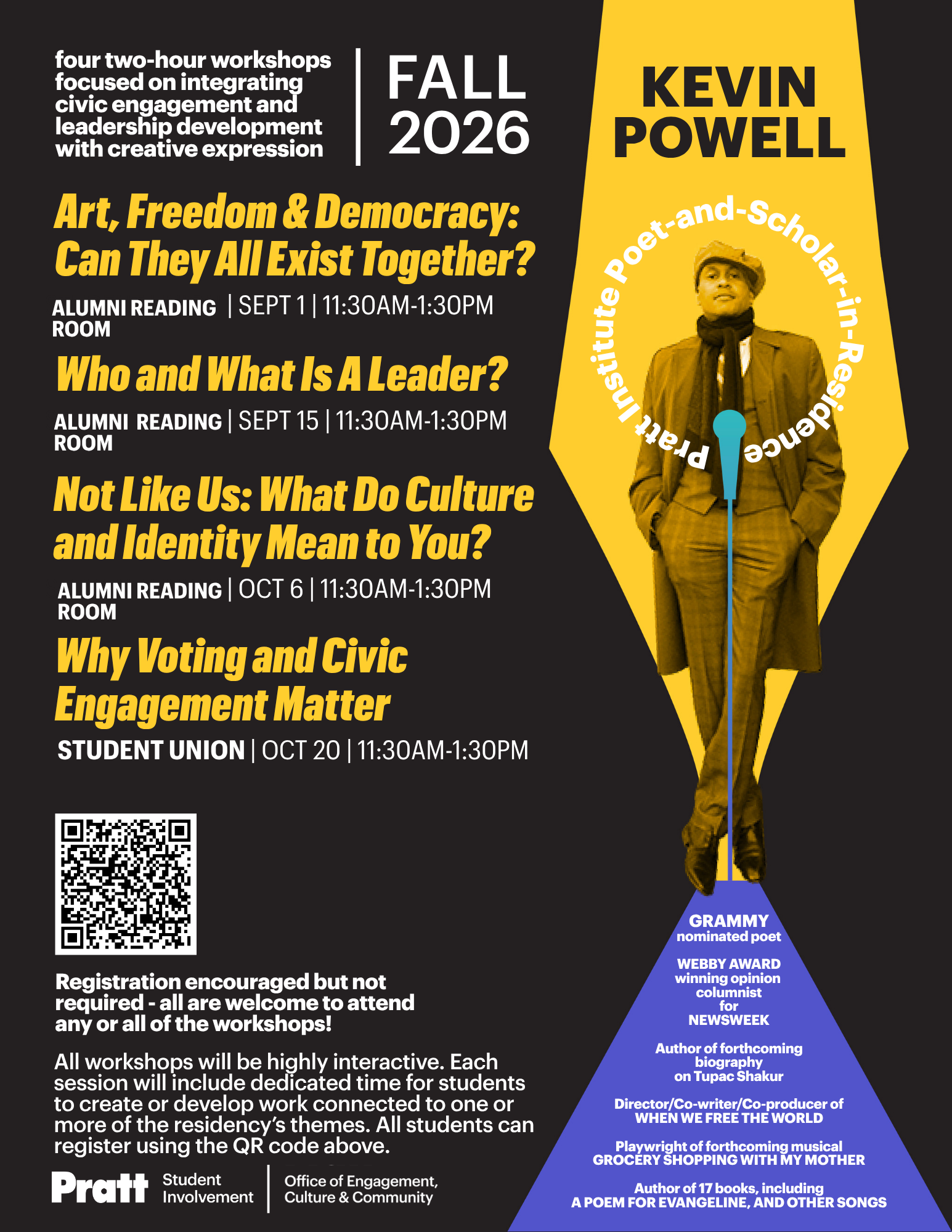 Fall 2026 workshops hosted by Kevin Powell include four two-hour sessions on civic engagement and leadership development. Topics are "Art, Freedom & Democracy" (Sept 1), "Who and What Is A Leader?" (Sept 15), "Not Like Us: Culture and Identity" (Oct 6), and "Why Voting and Civic Engagement Matter" (Oct 20). All workshops are interactive, and registration is encouraged. A QR code for registration is included.