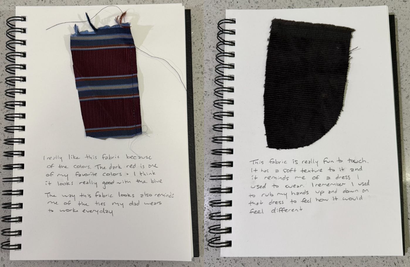 Two pages from a notebook with fabric swatches attached. The left page features a piece of fabric with dark red and blue stripes, accompanied by handwritten notes expressing appreciation for its colors and resemblance to the author's dad's work attire. The right page displays a black fabric swatch, with notes describing its soft texture and reminding the author of a dress they used to wear, highlighting tactile memories.