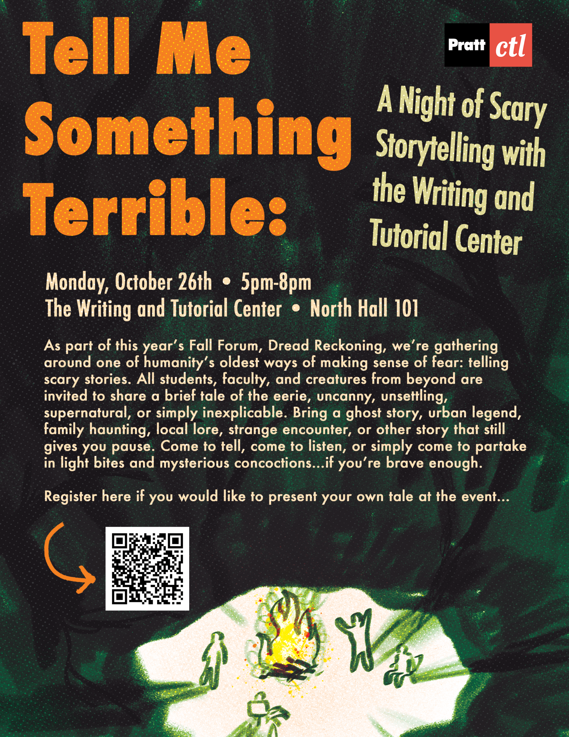 A crude drawing of people around a campfire, with one gesturing as though telling an engaging story, along with the text title and description of the event, the Pratt CTL logo, and a QR code