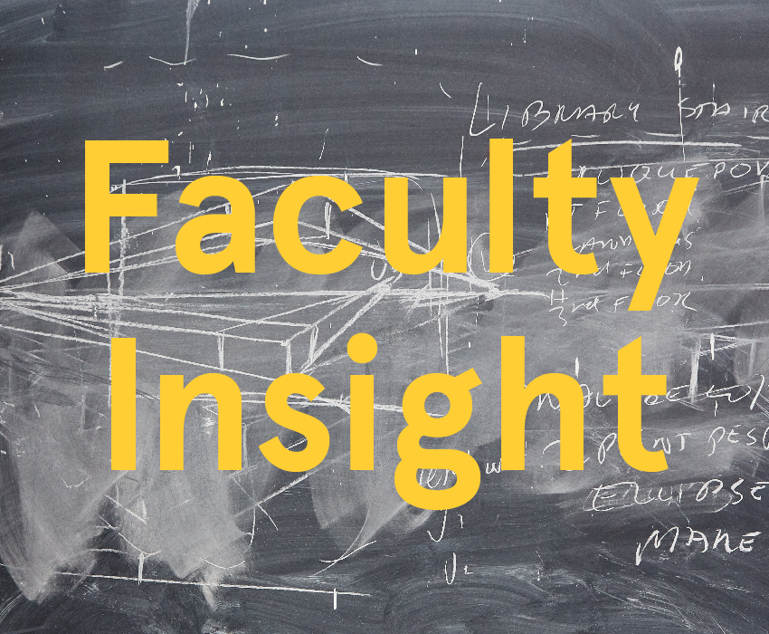 faculty insight