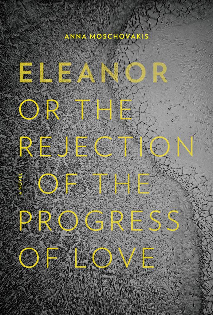 Eleanor, or, The Rejection of the Progress of Love