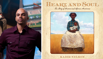 Heart and Soul: The Story of America and by Nelson, Kadir